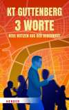 3 Worte. Neue Notizen aus der Gegenwart