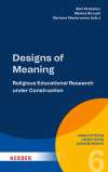 Designs of Meaning. Religious Educational Research under Construction