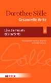 Gesammelte Werke Band 11: Löse die Fesseln des Unrechts. Gesammelte Werke, Band 11