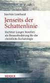 Jenseits der Schattenlinie. Hartmut Langes Novellen als Herausforderung für die christliche Eschatologie