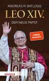 Leo XIV. Der neue Papst