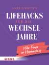 Lifehacks für die Wechseljahre . Mehr Power im Hormonchaos. Set mit 48 Karten 