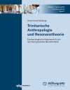 Trinitarische Anthropologie und Resonanztheorie. Epistemologische Argumente für ein spirituell gesundes Menschenbild