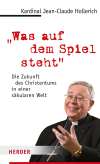 "Was auf dem Spiel steht" Die Zukunft des Christentums in einer säkularen Welt