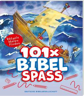 101 x Bibelspaß. Rätseln – Malen – Finden