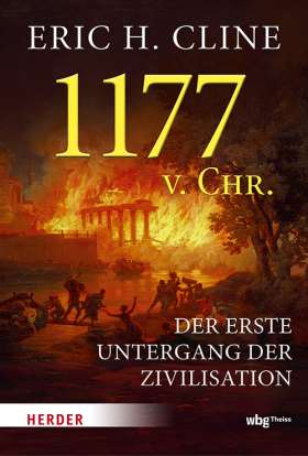Titelseite 1177 v. Chr. Der erste Untergang der Zivilisation
