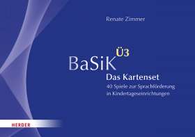 BaSiK Ü3. Das Kartenset. 40 Spiele​ zur Sprachförderung in Kindertageseinrichtungen