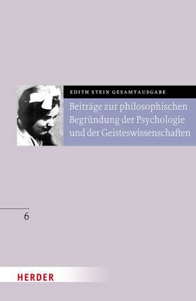 Beiträge zur philosophischen Begründung der Psychologie und der Geisteswissenschaften. Bearbeitet und eingeleitet von Beate Beckmann-Zöller