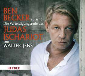 Ben Becker spricht Die Verteidigungsrede des Judas Ischariot von Walter Jens