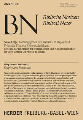 Empire and Potentates. Biblische Notizen 200/2024