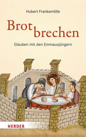 Titelseite Brotbrechen. Glauben mit den Emmausjüngern
