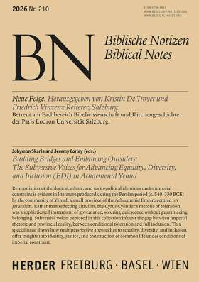 Building Bridges and Embracing Outsiders. Biblische Notizen 210/2026