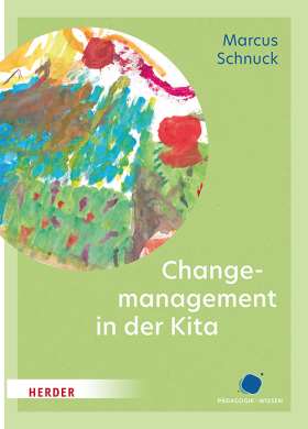 Titelseite Change-Management in der Kita. Veränderungsprozesse aktiv und nachhaltig gestalten