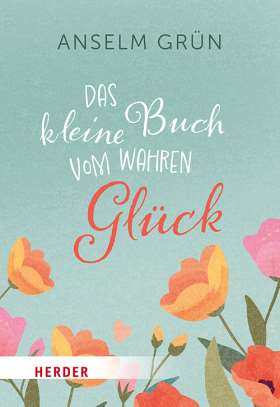 Titelseite Das kleine Buch vom wahren Glück