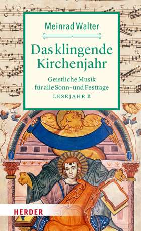 Titelseite Das klingende Kirchenjahr. Geistliche Musik für alle Sonn- und Festtage. Lesejahr B