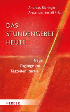 Titelseite Das Stundengebet heute. Neue Zugänge zur Tagzeitenliturgie