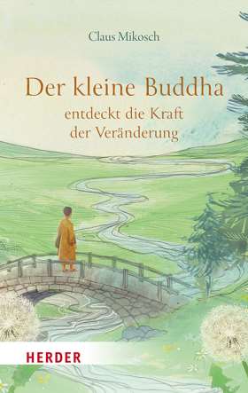 Titelseite Der kleine Buddha entdeckt die Kraft der Veränderung