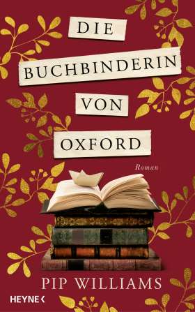Die Buchbinderin von Oxford. Roman Der Nr.-1-Bestseller aus Australien