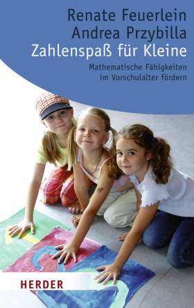E-Book: Zahlenspaß für Kleine. Mathematische Fähigkeiten im Vorschulalter fördern