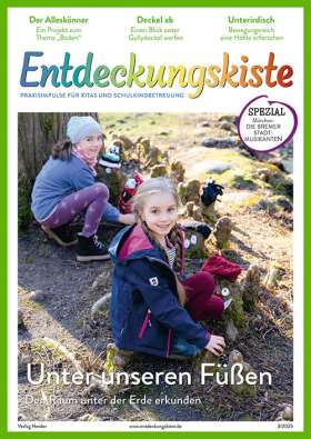 Entdeckungskiste 3/2025. Unter unseren Füßen