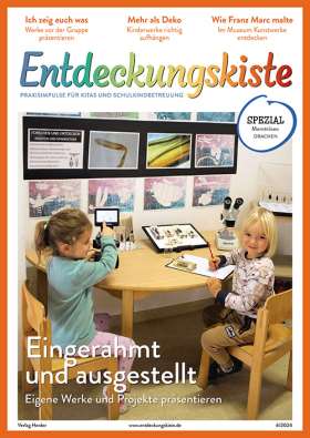 Entdeckungskiste 6/2024. Eigene Werke und Projekte präsentieren