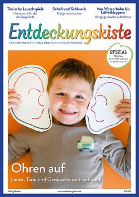 Entdeckungskiste 6/2025. Ohren auf