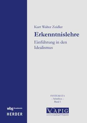 Erkenntnislehre. Einführung in den Idealismus