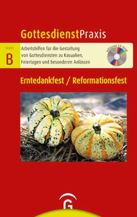 Erntedankfest / Reformationsfest