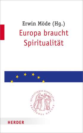 Europa braucht Spiritualität
