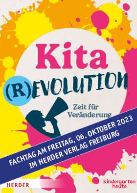 Fachtag zur Kita(r)evolution im Verlag Herder
