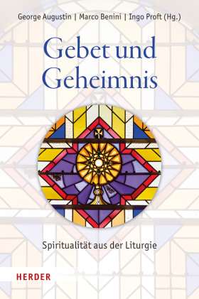 Titelseite Gebet und Geheimnis. Spiritualität aus der Liturgie