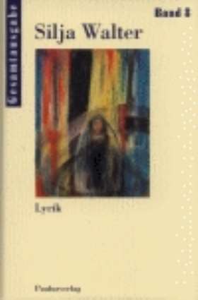 Gesamtausgabe Band 8. Lyrik