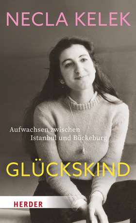 Titelseite Glückskind. Aufwachsen zwischen Istanbul und Bückeburg