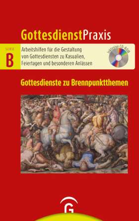 Gottesdienste zu Brennpunktthemen
