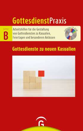 Gottesdienste zu neuen Kasualien