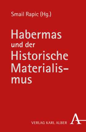 Habermas und der Historische Materialismus