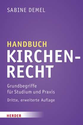 Handbuch Kirchenrecht. Grundbegriffe für Studium und Praxis