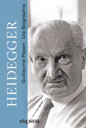 Heidegger. Die Biographie