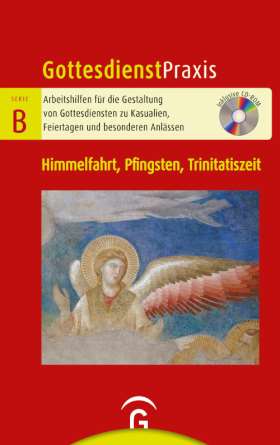 Himmelfahrt, Pfingsten, Trinitatiszeit