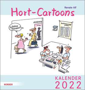 Hort-Cartoons. Kalender 2022 für Hort, Schulkindbetreuung und Ganztagsschule