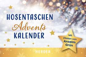 Hosentaschenadventskalender 2026 - mit Fotos. Mit Zitaten von Anselm Grün