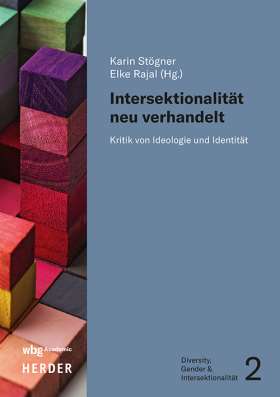 Titelseite Intersektionalität neu verhandelt. Kritik von Ideologie und Identität