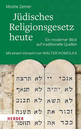 Jüdisches Religionsgesetz heute. Ein moderner Blick auf traditionelle Quellen. Neuausgabe mit einer Einleitung von Walter Homolka