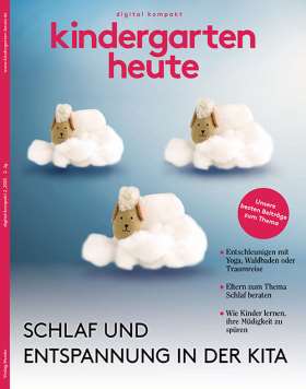 Schlaf und Entspannung in der Kita. kindergarten heute digital kompakt 2/2025