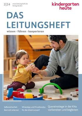 kindergarten heute – Leitungsheft 2/2024