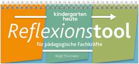kindergarten heute Reflexionstool  . für pädagogische Fachkräfte