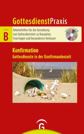 Konfirmation. Gottesdienste in der Konfirmandenzeit