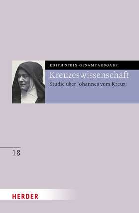 Kreuzeswissenschaft. Studie über Johannes vom Kreuz
