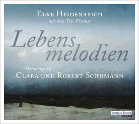 Lebensmelodien – Eine Hommage an Clara und Robert Schumann