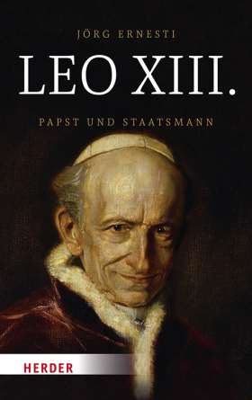 Titelseite Leo XIII. Papst und Staatsmann